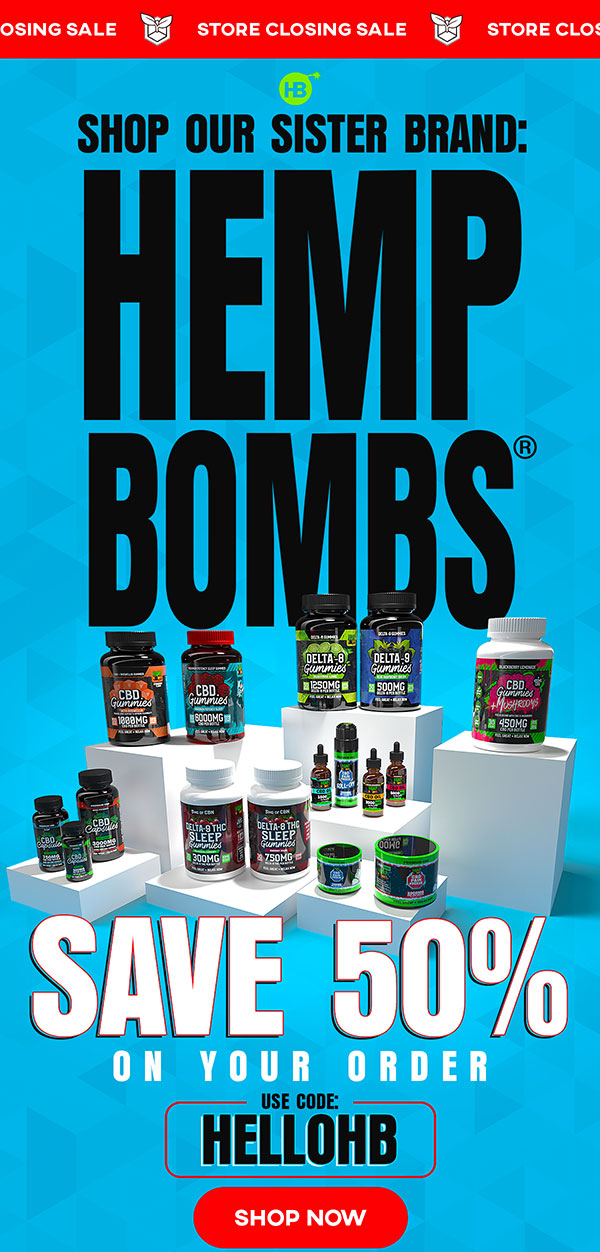 Shop Our Sister Brand: Hemp Bombs® Save 50% On Your Order Code: HELLOHB Shop Now